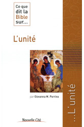 Ce que dit la bible sur l'unité