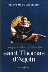 Les plus belles prières de saint thomas d'aquin