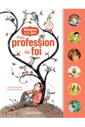 Histoires pour fêter ma profession de foi