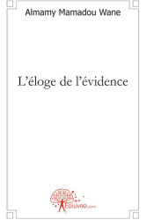 L'eloge de l'evidence