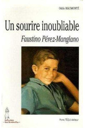 Un sourire inoubliable - faustino pérez-manglano (1946-1963)