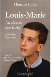 Louis-marie, un chemin vers le ciel