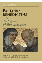 Parloirs bénédictins et dialogues philosophiques