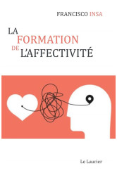 La formation de l'affectivite