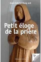 Petit éloge de la prière