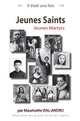 Il etait une fois jeunes saints, jeunes martyrs