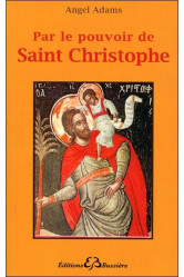 Par le pouvoir de saint christophe