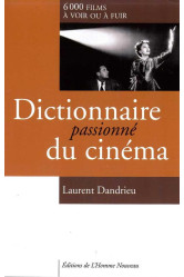 Dictionnaire 'passionne' du cinema