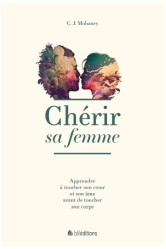 Cherir sa femme (reedition)