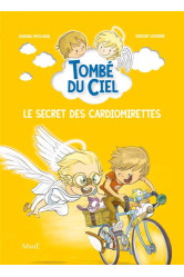 Le secret des cardiomirettes