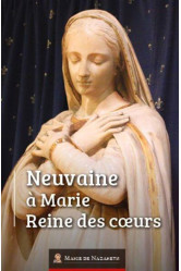 Neuvaine à marie reine des coeurs