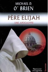 Père elijah une apocalypse