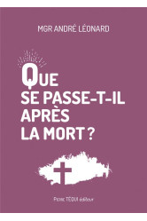 Que se passe-t-il apres la mort ?