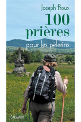 100 prières pour les pèlerins