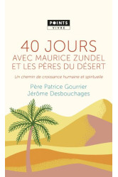 40 jours avec maurice zundel et les pères du désert