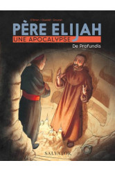 Père  elijah, une apocalypse tome 2 (bd)