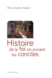 Histoire de la foi en suivant les conciles