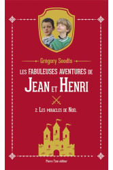 Les fabuleuses aventures de jean et henri - tome 2