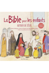 La bible des enfants (jaquette rouge) - autour de jesus - edition illustree
