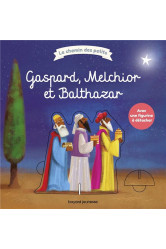 Gaspard, melchior et balthazar