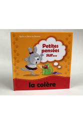 Petites pensées sur la colère