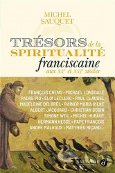 Tresors de la spiritualite franciscaine aux xxe et xxie siecles - une communion universelle