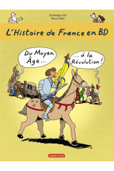 L'histoire de france en bd : du moyen age a la revolution