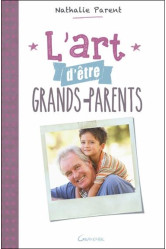 L'art d'etre grands-parents