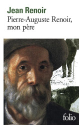 Pierre-auguste renoir, mon pere