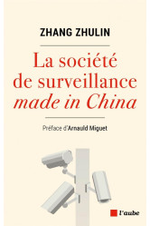 La société de surveillance made in china