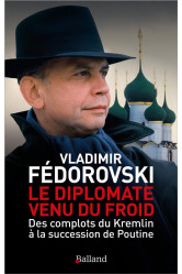 Le diplomate venu du froid