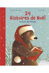 24 histoires avant noel  -  le livre de l'avent