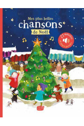 Mon livre sonore comptines et chansons : mes plus belles chansons de noel