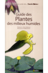 Guide des fleurs et autres plantes des milieux humides