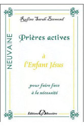 Prieres actives a l'enfant jesus  -  pour faire face a la necessite