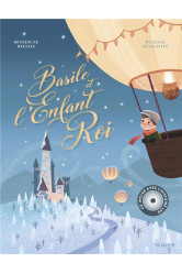 Basile et l'enfant roi + cd