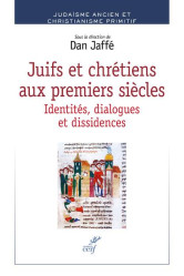 Juifs et chretiens aux premiers siecles