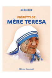 Fioretti de mere teresa - nouvelle edition