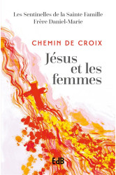 Le chemin de croix jesus et les femmes