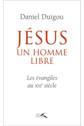 Jesus, un homme libre