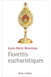 Fioretti et miracles eucharistiques