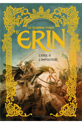 Le royaume perdu d-erin - tome 2 - l-imposteur - edition illustree
