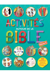 Activites autour de la bible vol 2 - 100 activites, incluant des stickers pour les plus de 7 ans vol