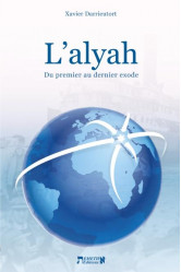 L-alyah - du premier au dernier exode