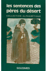 Les sentences des peres du desert tome 4 - collection alphabetique