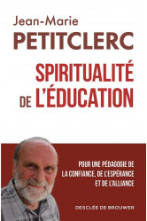 Spiritualite de l-education - lecture educative de pages evangeliques