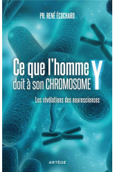 Le chromosome y va-t-il disparaitre ? - ce qu-en disent les neurosciences