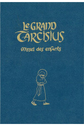 Le grand missel des enfants tarcisius bleu