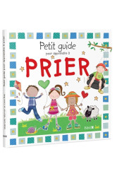 Petit guide pour apprendre à prier