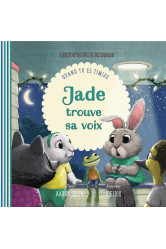 Jade trouve sa voix